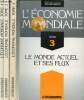 L'économie mondiale - en 3 tomes (3 volumes) - tomes 1 + 2 + 3.. Froment Roland