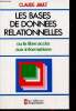 Les bases de données relationnelles ou le libre accès aux informations.. Jault Claude