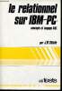 Le relationnel sur IBM - PC concepts et langage SQL.. J.B.Thiele