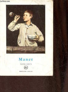 Manet 1858-1871 - Collection abc n°41.