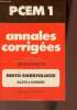 Annales corrigées - sélection de sujets sortis au concours d'entrée en PCEM 2 1972-1973-1974-1975-1976-1977-1978 - Histo-embryologie sujets & ...