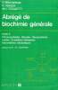 Abrégé de biochimie générale - Tome 2 : chromoprotéides - glucides - glycoprotéines - lipides - oxydations biologiques - interrelations métabliques - ...