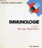 Immunologie - Collection encyclopédie de l'étudiant en médecine.. Vuitton Dominique Angèle