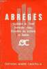 Abrégés législation du travail, instruction civique, prévention des accidents et hygiène - 6e édition.. Lescot Bernard