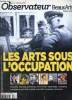 Le nouvel observateur hors série n°1 octobre/novembre 2012 - Les arts sous l'occupation - 1938-1940 la montée des périles - de la paix à la guerre - ...