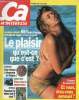 ça m'intéresse n°138 août 1992 - sondage exclusif 85% des français jouissent de chaque instant de la vie - le plaisir qu'est ce que c'est ? - des ...