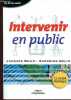Intervenir en public - le guide pratique + CD rom. Bojin Jacques, Gelin Sandrine