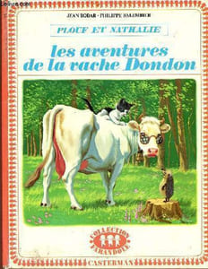 Plouf et Nathalie - Les aventures de la vache Dondon - Collection Farandole