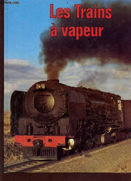 Les trains à vapeur. Price Paul