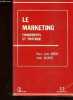 Le marketing fondements et pratique - Collection gestion. Dubois Pierre-Louis & Jolbert Alain