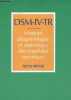 DSM-IV-TR - Manuel diagnostique et statistiques des troubles mentaux - Texte révisé. Collectif