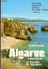 Algarve Portugal - Le paradis du voyageur - Hébergement, Restaurents, Immobilier, des cartes, sports. Cook Frank