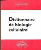 Dictionnaire de biologie cellulaire. Maugras Michel