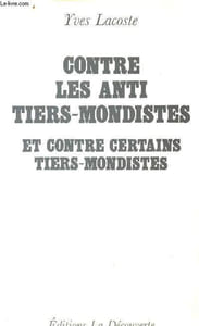 "Contre les anti tiers-mondistes et contre certains tiers-mondistes Collection ""Cahiers Libres"" n°410"