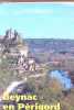 Beynac en Périgord - un villaga, un castel,un fleuve.... Couffinhal Pierre