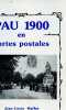 Pau 1900 en cartes postales. Maffre Jean-Louis