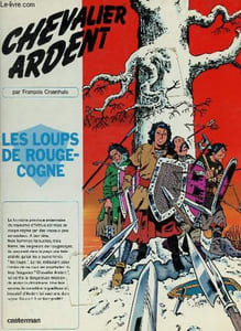Chevalier ardent - Les loups de rouge-cogne