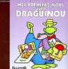 Mes premiers mots avec Draguinou. Collectif