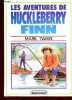 Les aventures de Huckleberry Finn - Collection tournesol junior nn°29. Twain Marc