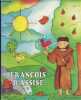 François d'assise - Une histoire à lire et à colorier. Agasso Renzo