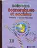 Sciences économiques et sociales - économie et société française- Classe de 1erB - Collection C.D. Echaudemaison. M.Bernard, M.Drouet, C.D. ...