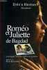 Document - roméo et Juliette de Bagdad - Lorsque l'amour défie la guerre. Blackwell Ehda'a