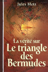 La vérité sur le triangle des Bermudes