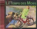 Le temps des mobs - Album des cyclomoteurs utilitaires français.. Goyard Jean