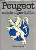 Peugeot sous le signe du lion - Collection Prestige de l'automobile.. Dumont Pierre