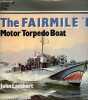 The Fairmile 'D' motor torpedo boat - anatomy of the ship.. Lambert John