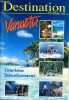 Destination Pacifique Sud - Vanuatu tourisme investissement - 4e éd.. Collectif