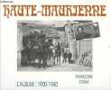 Haute-Maurienne l'album 1900-1940.. Cimaz Françoise