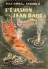 L'évasion du Jean Bart juin 1940.. Vice Amiral Ronarc'h