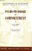 Psycho-physiologie du comportement - Collection Bibliothèque de psychiatrie.. D.O. Hebb