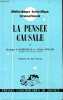 La pensée causale - étude génétique et expérimentale - Collection bibliothèque scientifique internationale sciences humaines,section psychologie.. ...