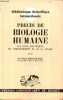 Précis de biologie humaine - les bases organiques du comportement et de la pensée - Propédeutique biologique des étudiants en psychologie et sciences ...