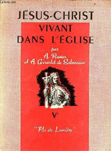 Jésus-Christ vivant dans l'église - Ve - Collection fils de lumière - 2e édition.