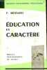 Education et caractère - Collection Nouvelle encyclopédie pédagogique.. P.Mesnard