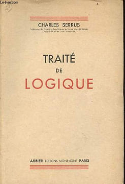 Traité de logique.. Serrus Claude