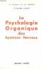 La psychologie organique des systèmes nerveux - Collection la science et les hommes.. Pierre-Jean