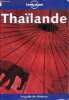 Thaïlande - Lonely planet le guide de référence.. Cummings Joe