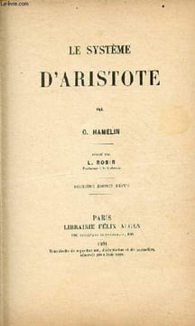 Le système d'Aristote - 2e édition revue.. O.Hamelin