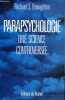 Parapsychologie une science controversée.. S.Broughton Richard