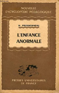 L'enfance anormale le problème pédagogique et social - Collection nouvelle encyclopédie pédagogique.