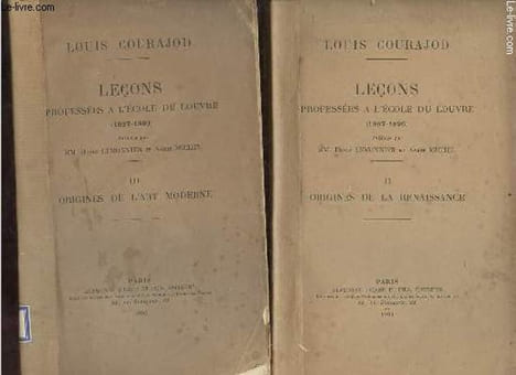 Leçons professées à l'école du Louvre (1887-1896) - 2 tomes (2 vols) - Tome 2 + Tome 3 - Tome 2 : Origines de la renaissance - Tome 3 : Origines de ...