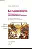 La Gascogne témoignages sur deux mille ans d'histoire - 80 textes historiques de Bordeaux aux Pyrénées - Collection sources de l'histoire occitane.. ...