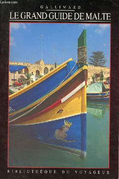 Le grand guide de Malte - Collection Bibliothèque du voyageur.. Collectif