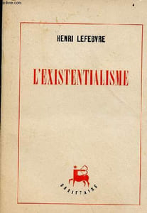 L'existentialisme.