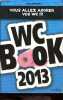 WC Book 2013 - vous allez adorer vos wc !. Petiot Pascal