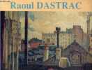 Catalogue Raoul Dastrac (1891-1969).. Collectif